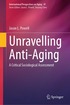 Unravelling Anti-Aging