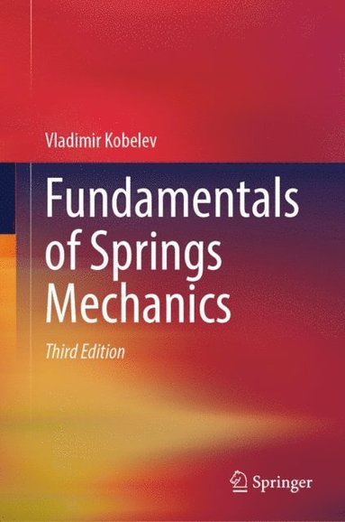 Fundamentals of Springs Mechanics (häftad)