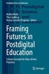 Framing Futures in Postdigital Education