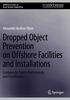 Dropped Object Prevention on Offshore Facilities and Installations