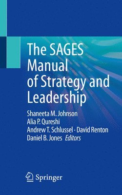 SAGES Manual of Strategy and Leadership (inbunden)