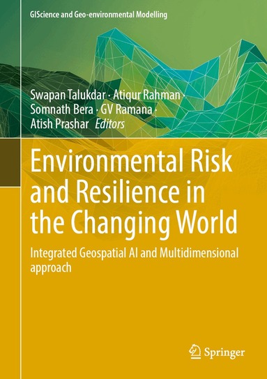 Environmental Risk and Resilience in the Changing World (inbunden)