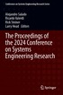 Proceedings of the 2024 Conference on Systems Engineering Research