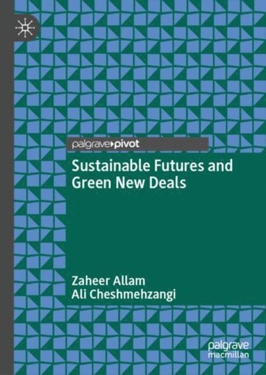 Sustainable Futures and Green New Deals (inbunden)