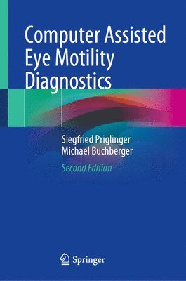 Computer Assisted Eye Motility Diagnostics
