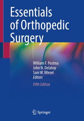 Essentials of Orthopedic Surgery (inbunden)