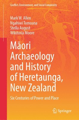 M?ori Archaeology and History of Heretaunga, New Zealand (häftad)