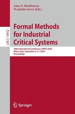 Formal Methods for Industrial Critical Systems (inbunden)