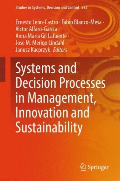 Systems and Decision Processes in Management, Innovation and Sustainability (häftad)