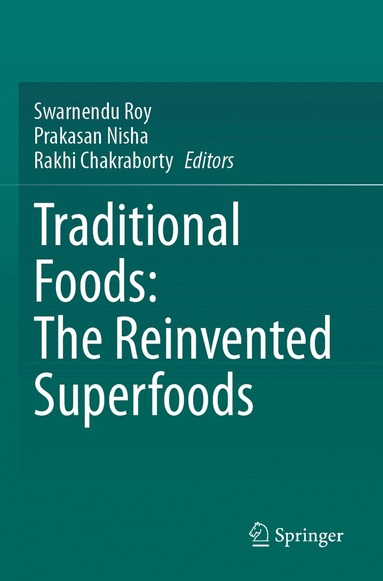 Traditional Foods: The Reinvented Superfoods (inbunden)