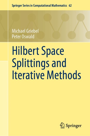 Hilbert Space Splittings and Iterative Methods (inbunden)