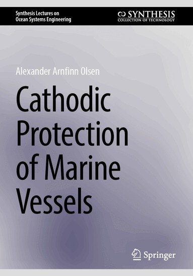 Cathodic Protection of Marine Vessels (inbunden)