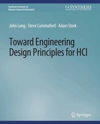 Toward Engineering Design Principles for HCI (e-bok)