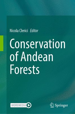 Conservation of Andean Forests (häftad)