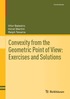 Convexity from the Geometric Point of View: Exercises and Solutions