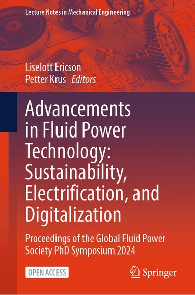 Advancements in Fluid Power Technology: Sustainability, Electrification, and Digitalization (inbunden)