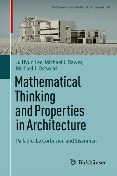 Mathematical Thinking and Properties in Architecture (h�ftad)