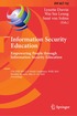 Information Security Education. Empowering People Through Information Security Education