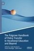 Palgrave Handbook of Policy Transfer in Vocational Education and Beyond
