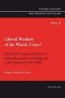 Liberal Workers of the World, Unite? (hftad)