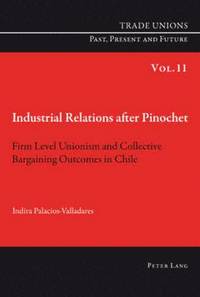 Industrial Relations after Pinochet (hftad)