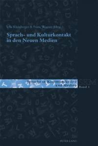 Sprach- Und Kulturkontakt in Den Neuen Medien (häftad)