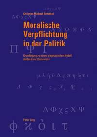 Moralische Verpflichtung in Der Politik (hftad)