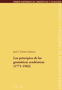 Los Principios de Las Gramaticas Academicas (1771-1962) (häftad)
