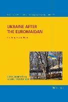 Ukraine after the Euromaidan (inbunden)