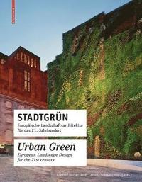 Stadtgrun / Urban Green (inbunden)