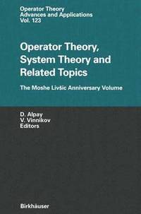 Operator Theory, System Theory and Related Topics (hftad)