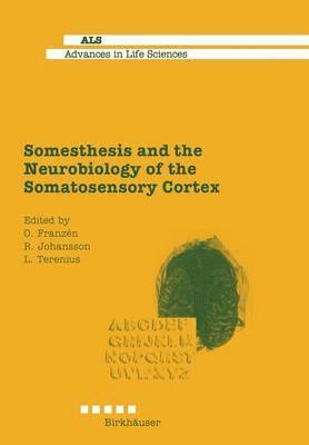 Somesthesis and the Neurobiology of the Somatosensory Cortex (hftad)