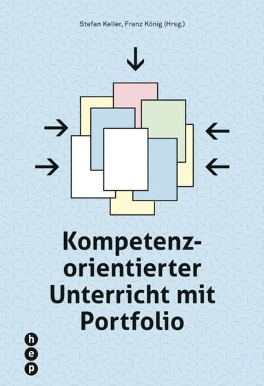 Kompetenzorientierter Unterricht mit Portfolio (e-bok)