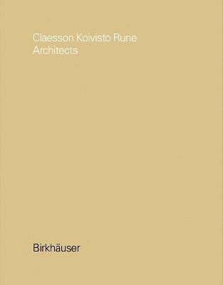 Claesson Koivisto Rune Architects (häftad)