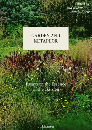 Garden and Metaphor (inbunden)