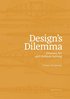 Design's Dilemma Between Art and Problem-Solving