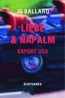 Liebe & Napalm: Export USA (hftad)