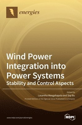 Wind Power Integration into Power Systems (häftad)