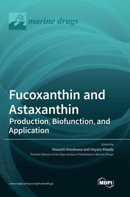 Fucoxanthin and Astaxanthin (inbunden)