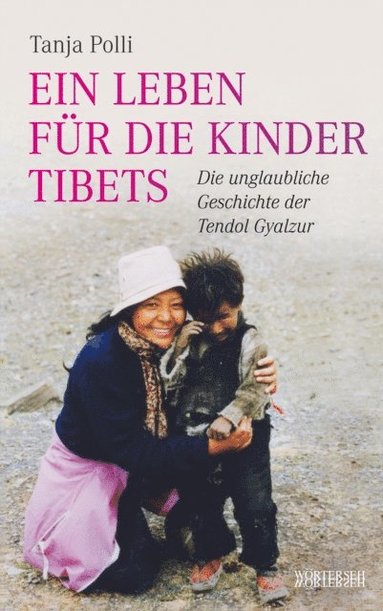 Ein Leben für die Kinder Tibets (e-bok)