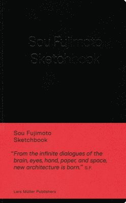 Sou Fujimoto - Sketchbook (inbunden)