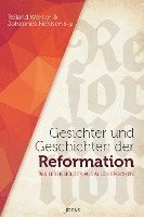 Gesichter und Geschichten der Reformation (hftad)