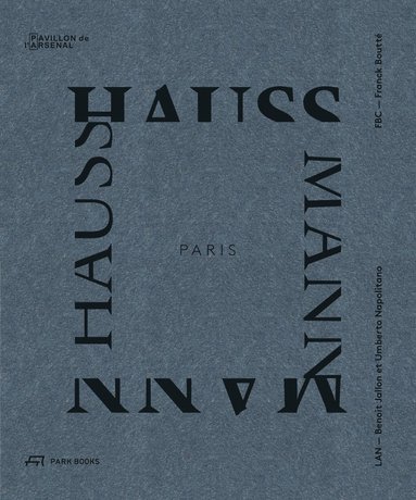 Paris Haussmann (inbunden)