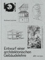 Entwurf einer architektonischen Gebaudelehre (h�ftad)