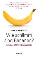 Wie schlimm sind Bananen? (inbunden)
