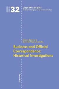 Business and Official Correspondence: Historical Investigations (hftad)