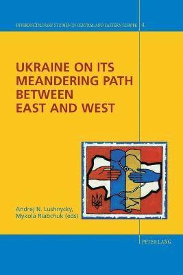 Ukraine on its Meandering Path Between East and West (hftad)