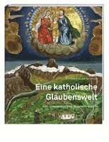 Eine katholische Glaubenswelt (häftad)