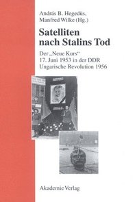 Satelliten Nach Stalins Tod (inbunden)