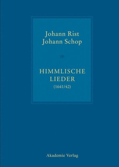 Himmlische Lieder (1641/42) (inbunden)